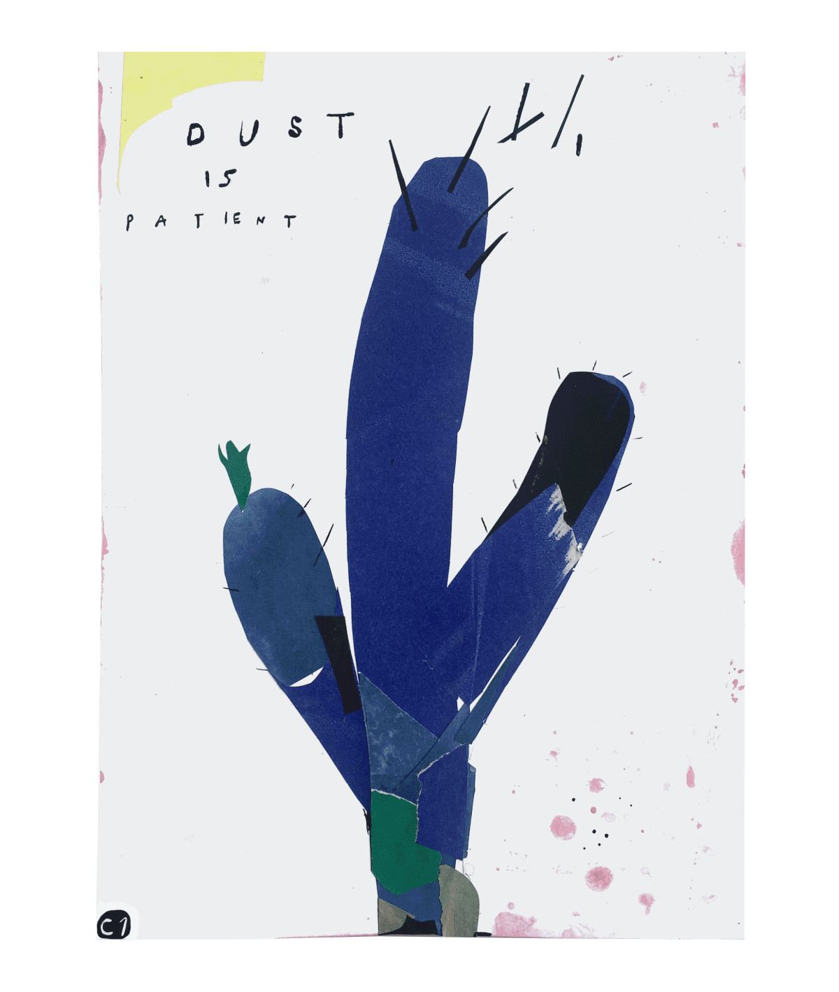 Dust is patient